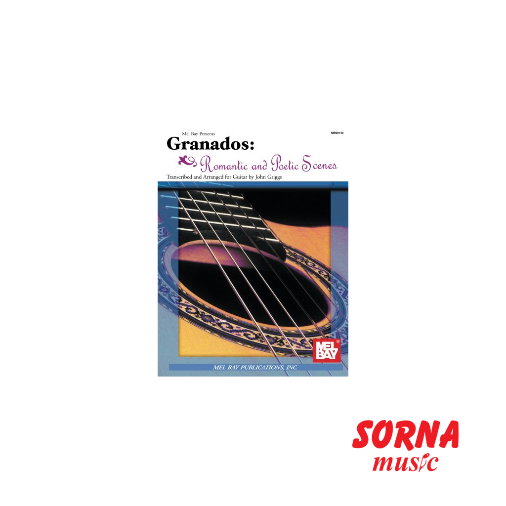 Granados: Romantic and Poetic Scenes