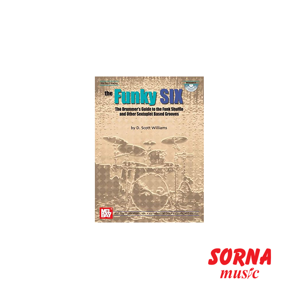 The Funky Six:The Drummer’s Guide to the Funk Shuffle and Other Sextuplet Based