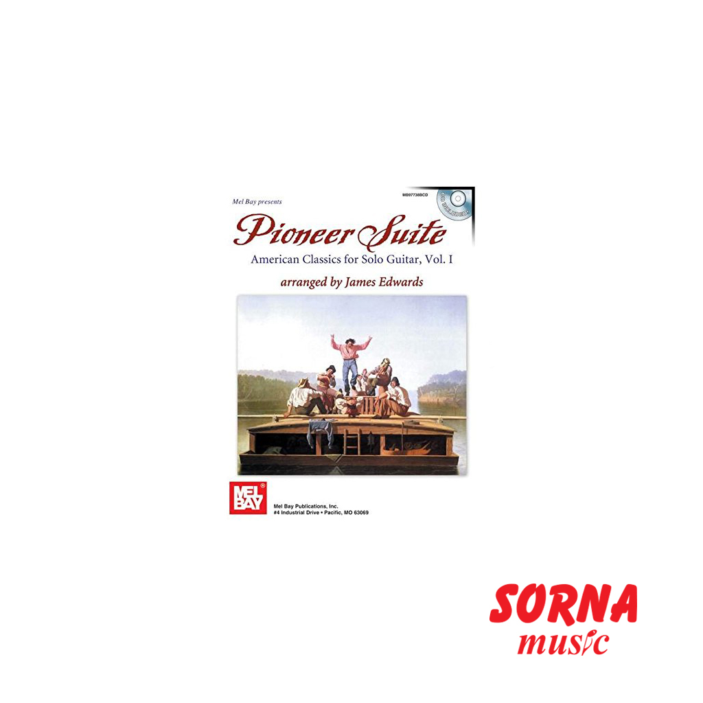 Pioneer Suite: American Classics for Solo Guitar Volume 1