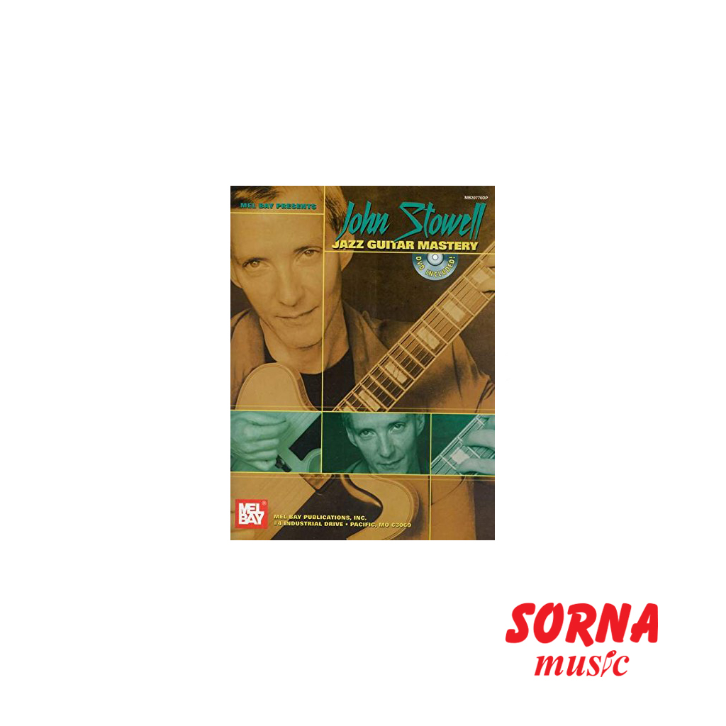 Presents John Stowell Jazz Guitar Mastery