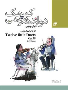 کتاب دوازده دوئت کوچک اپوس 38 ژاک فرئول مازاس نای و نی رحلی